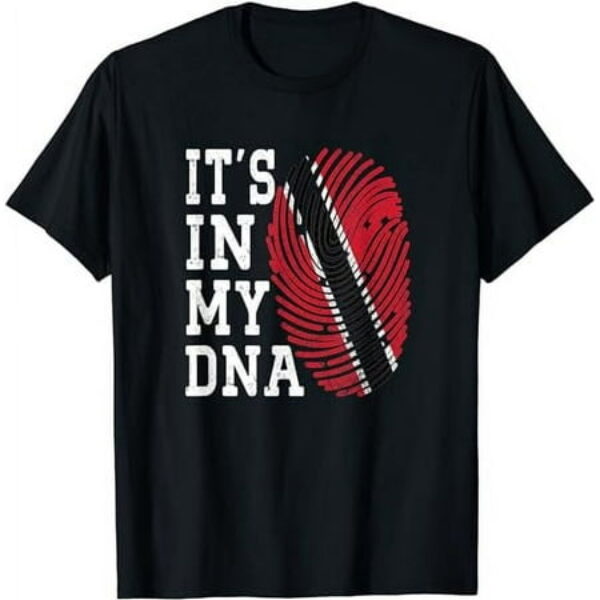 IT'S IN MY DNA Trinidad & Tobago Flag Fingerprint Trinidad T-Shirt